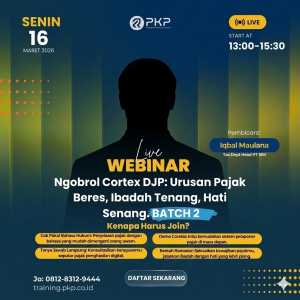 Ngobrol Cortex DJP: Urusan Pajak Beres, Ibadah Tenang, Hati Senang - BATCH2